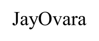 JAYOVARA