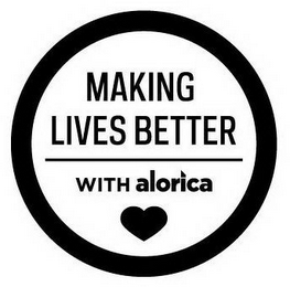 MAKING LIVES BETTER WITH ALORICA