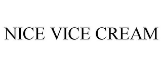 NICE VICE CREAM