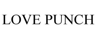 LOVE PUNCH