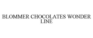 BLOMMER CHOCOLATES WONDER LINE