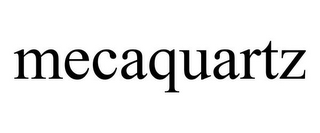 MECAQUARTZ