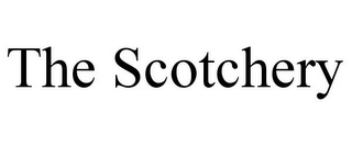 THE SCOTCHERY