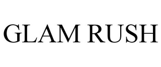 GLAM RUSH
