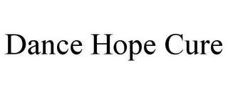 DANCE HOPE CURE