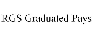 RGS GRADUATED PAYS