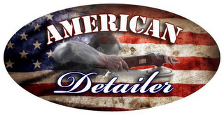 AMERICAN DETAILER