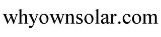 WHYOWNSOLAR.COM