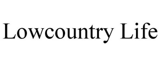 LOWCOUNTRY LIFE