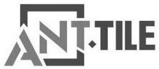 ANT.TILE