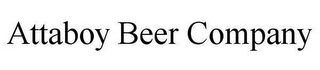 ATTABOY BEER COMPANY