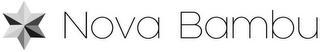 NOVA BAMBU