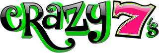 CRAZY 7'S