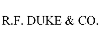 R.F. DUKE & CO.