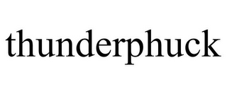 THUNDERPHUCK