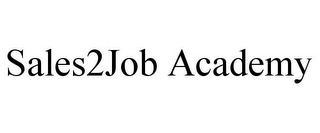 SALES2JOB ACADEMY