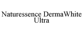 NATURESSENCE DERMAWHITE ULTRA