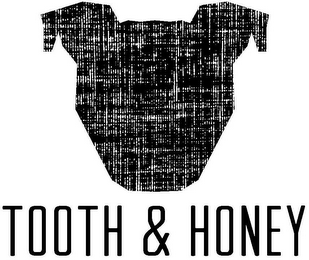 TOOTH & HONEY