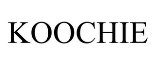 KOOCHIE