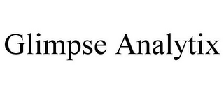 GLIMPSE ANALYTIX