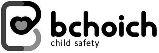 B BCHOICH CHILD SAFETY