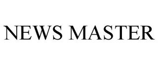 NEWS MASTER