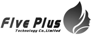 FIVE PLUS TECHNOLOGY CO.,LIMITED