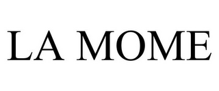 LA MOME