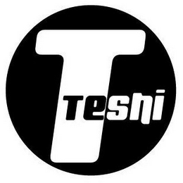 T TESHI