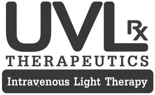 UVLRX THERAPEUTICS INTRAVENOUS LIGHT THERAPY