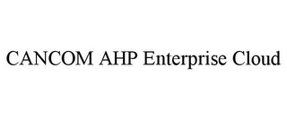 CANCOM AHP ENTERPRISE CLOUD