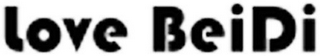 LOVE BEIDI