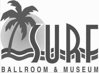 SURF BALLROOM & MUSEUM