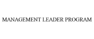 MANAGEMENT LEADER PROGRAM