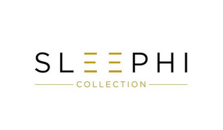 SLEEPHI COLLECTION