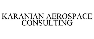 KARANIAN AEROSPACE CONSULTING