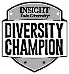 INSIGHT INTO DIVERSITY DIVERSITY CHAMPION