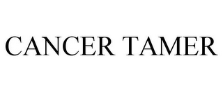 CANCER TAMER