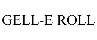 GELL-E ROLL