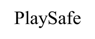 PLAYSAFE