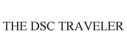 THE DSC TRAVELER