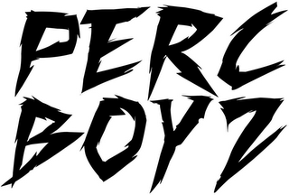 PERC BOYZ