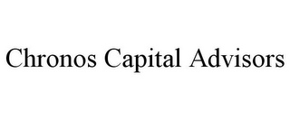 CHRONOS CAPITAL ADVISORS