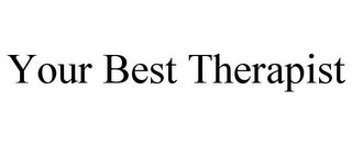 YOUR BEST THERAPIST