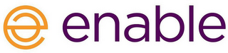 E E ENABLE