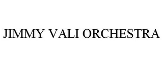 JIMMY VALI ORCHESTRA