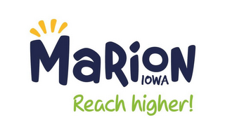 MARION IOWA REACH HIGHER!