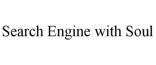 SEARCH ENGINE WITH SOUL