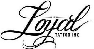 LOYAL TATTOO INK