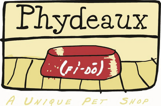 PHYDEAUX (FI-DO) A UNIQUE PET SHOP